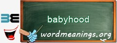 WordMeaning blackboard for babyhood